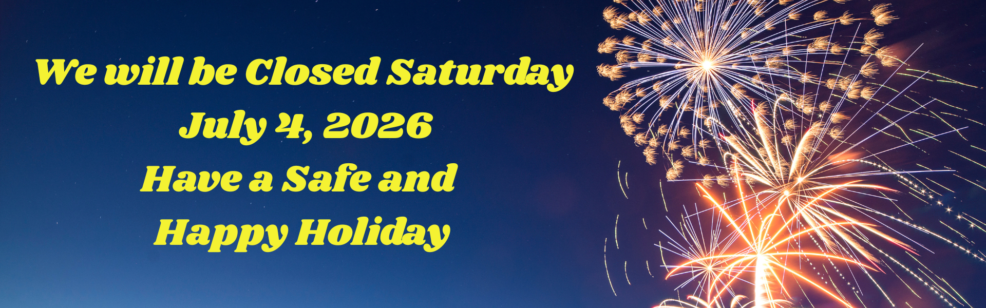 Fourth of July banner hours 2026